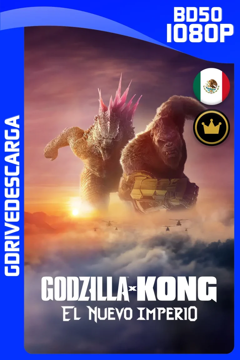Godzilla y Kong: El Nuevo Imperio (2024) BD50 1080p Latino-Inglés