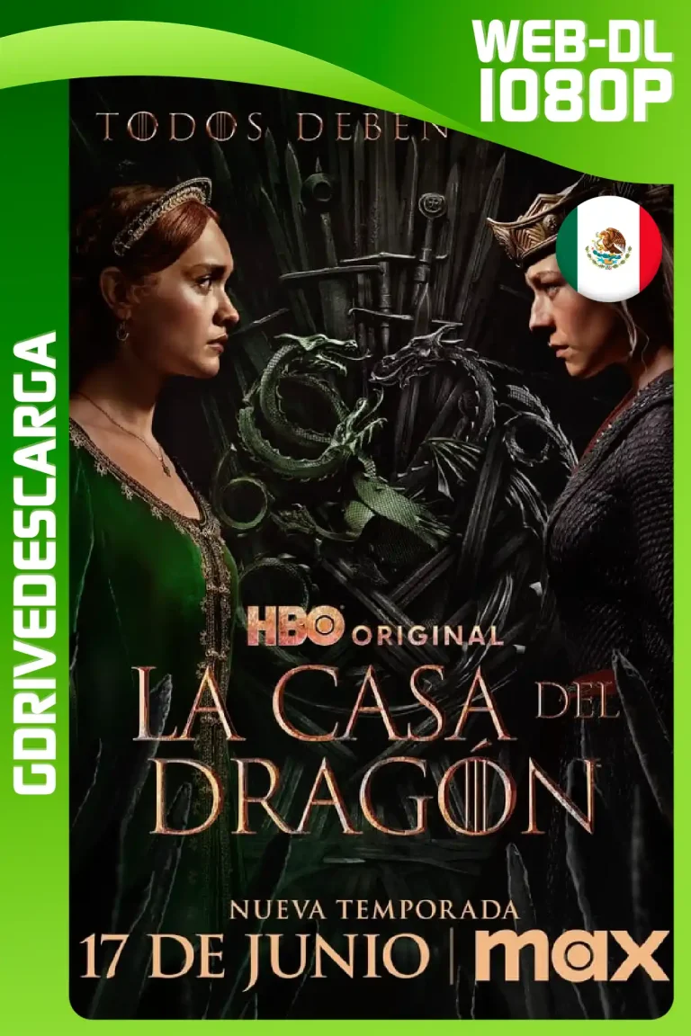 La Casa del Dragón (2024) Temporada 2 [06/08] MAX WEB-DL 1080p Latino-Inglés-Castellano