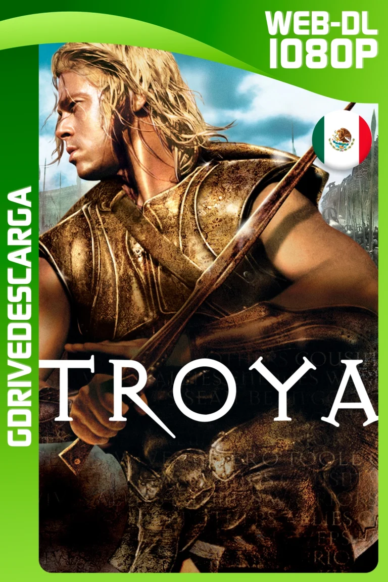 Troya (2004) WEB-DL 1080p Latino-Ingles MKV