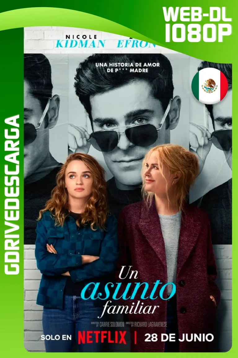 Un Asunto Familiar (2024) NF WEB-DL 1080p Latino-Inglés