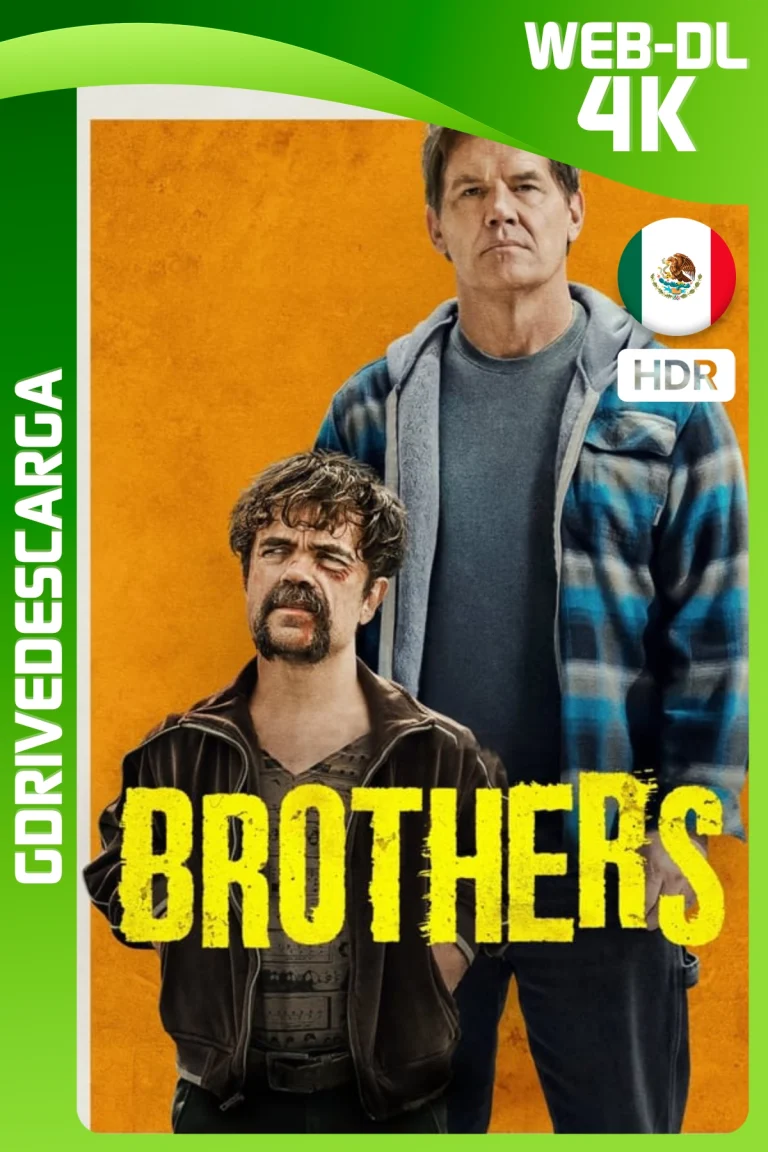 Hermanos (2024) AMZN WEB-DL 4K HDR Latino-Ingles MKV