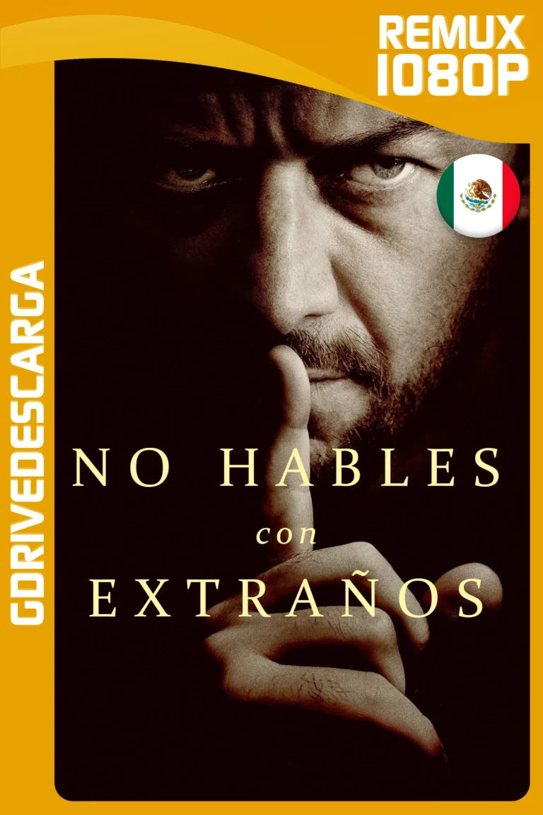 No Hables Con Extraños (2024) BDREMUX 1080p Latino-Ingles MKV