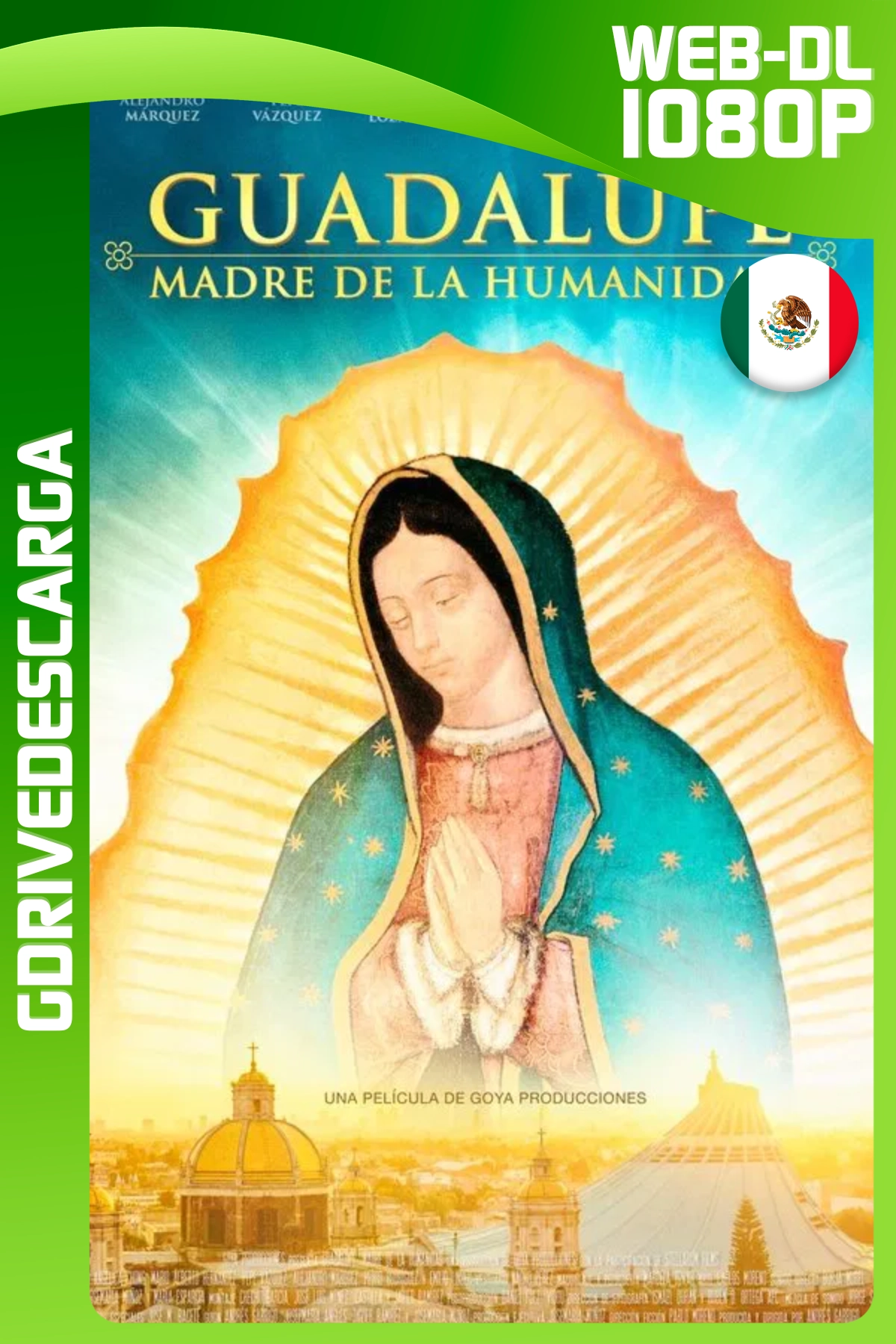 Guadalupe: Madre de la Humanidad (2024) WEB-DL 1080p Latino