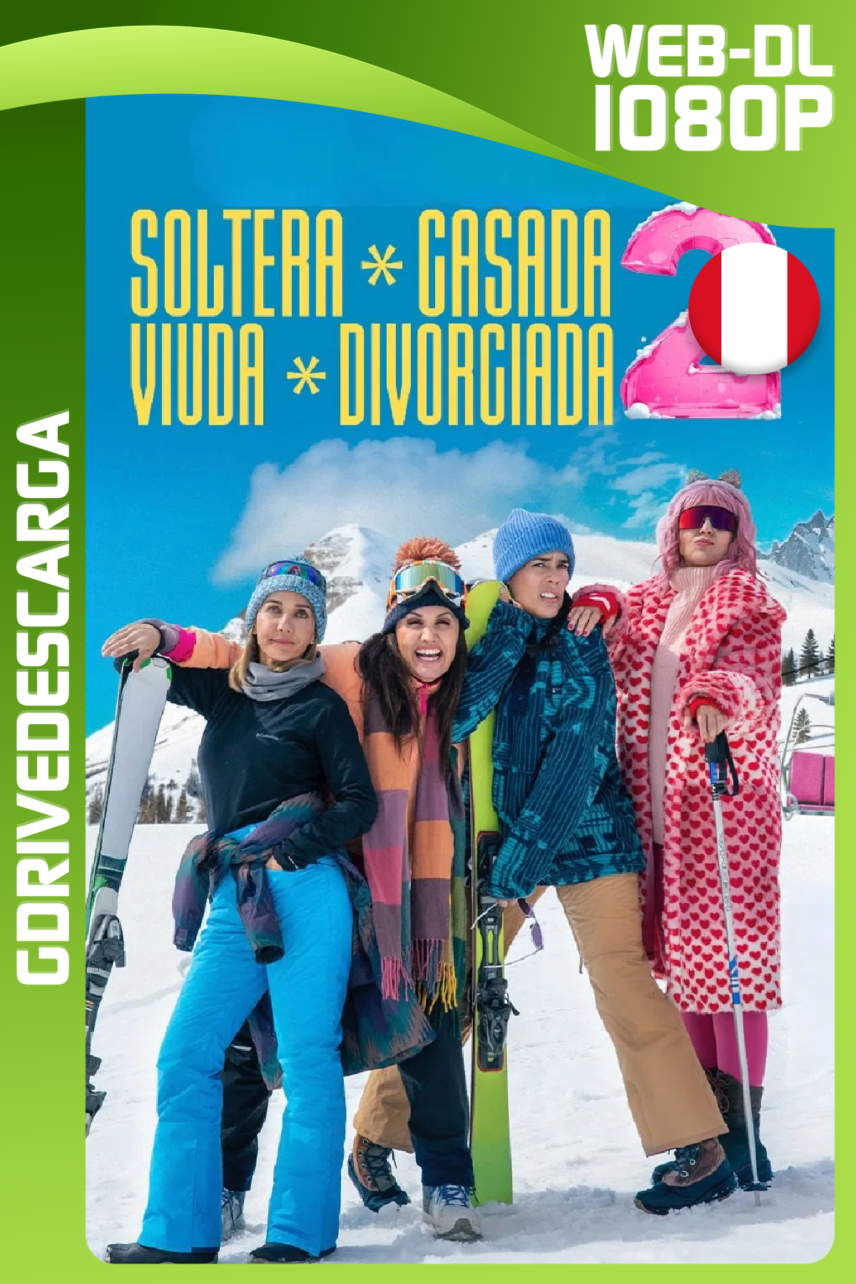 Soltera, Casada, Viuda, Divorciada 2 (2025) NF WEB-DL 1080p Latino