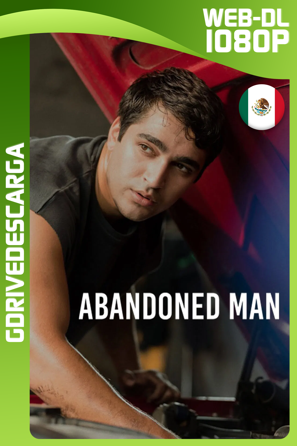 Un Hombre Abandonado (2025) NF WEB-DL 1080p Latino-Inglés-Turco