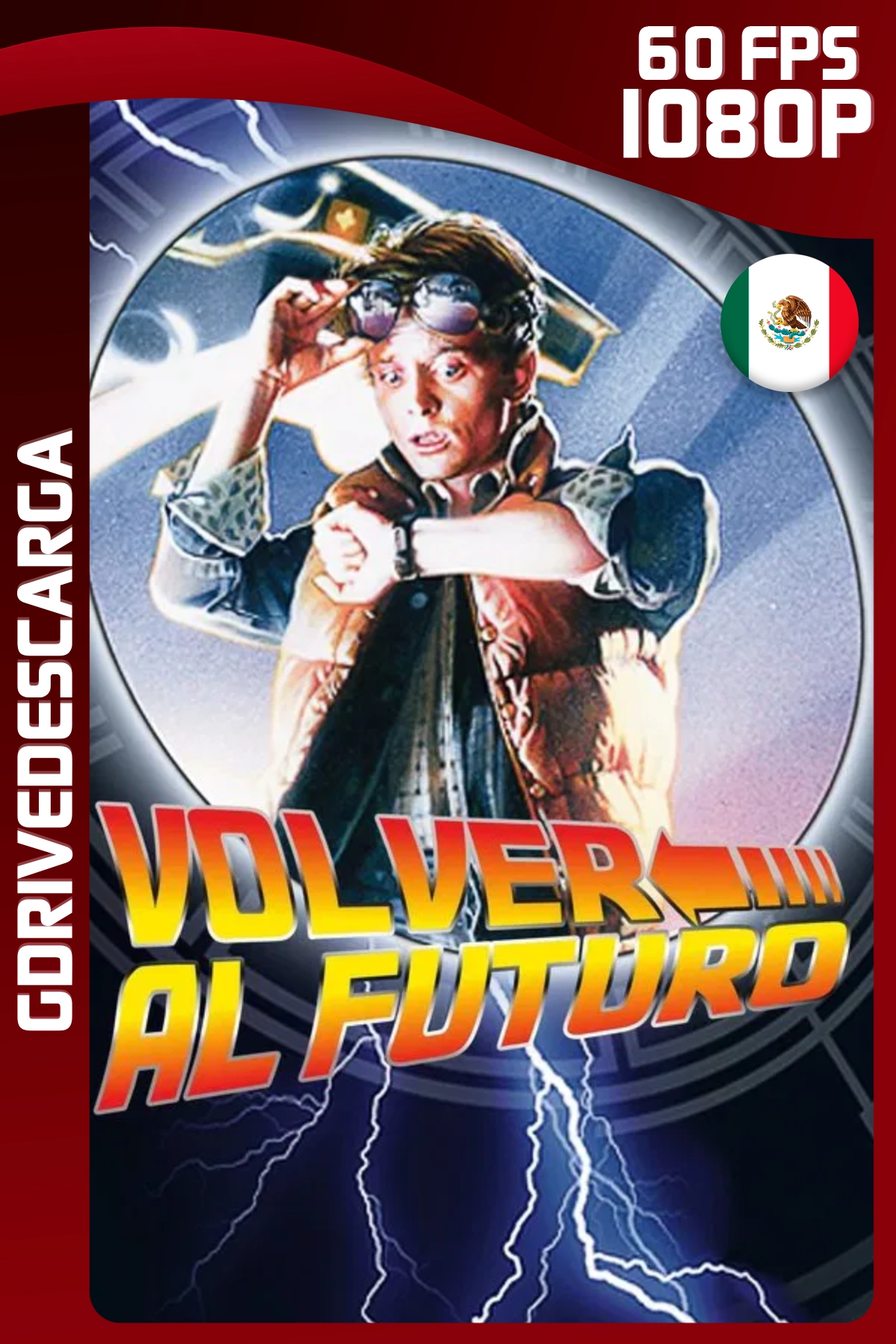 Volver al Futuro (1985) BRRIP 1080p 60 FPS Latino-Inglés