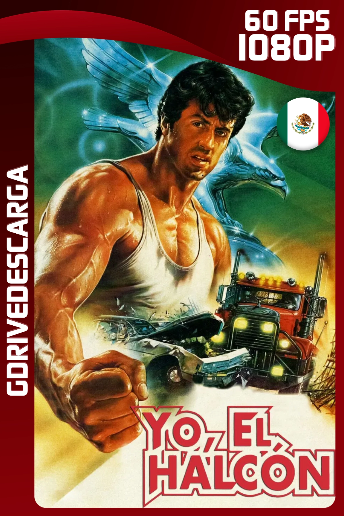 Halcon (Over the Top) (1987) BRRIP 1080p 60 FPS Latino-Inglés