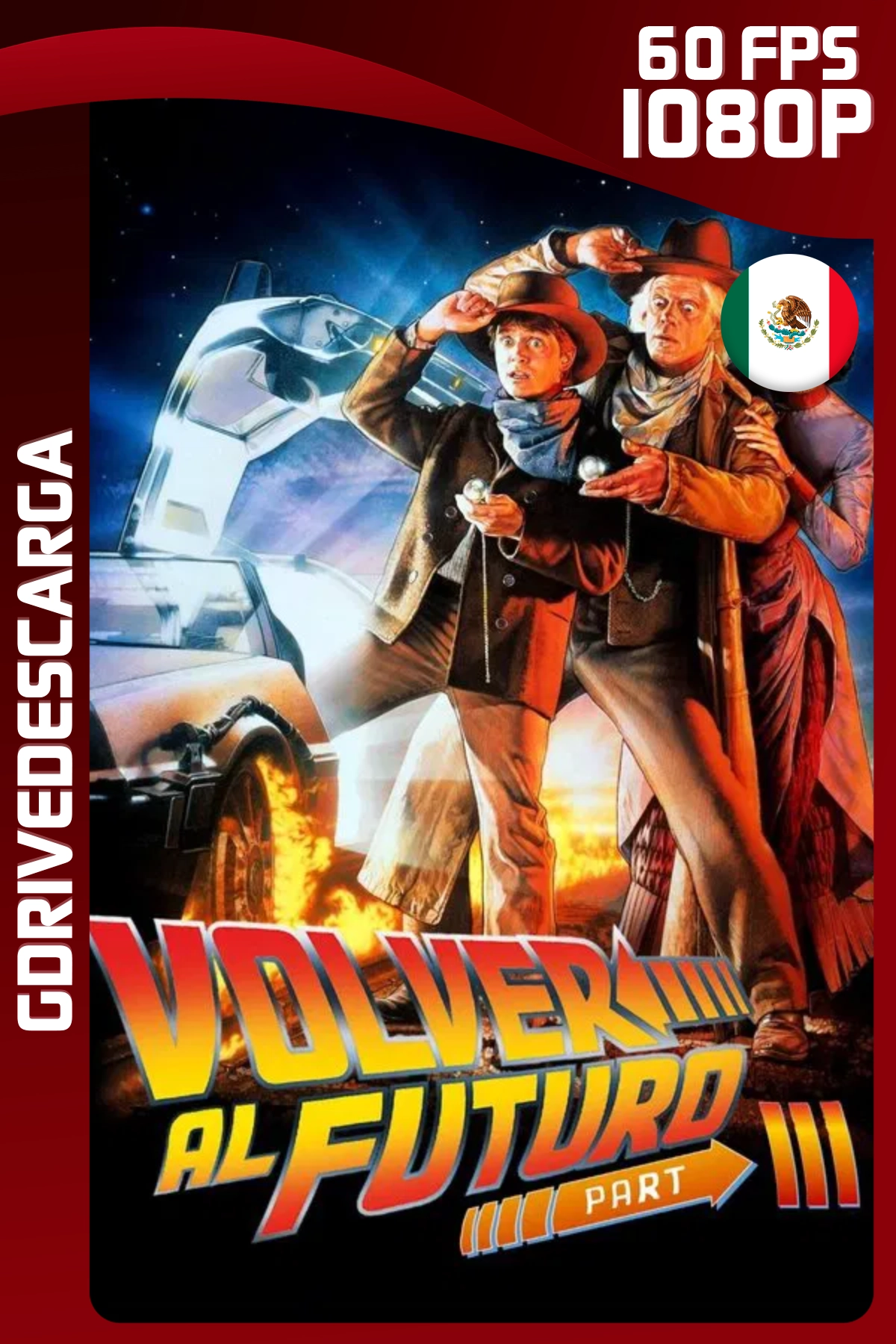 Volver al Futuro 3 (1990) BRRIP 1080p 60 FPS Latino-Inglés