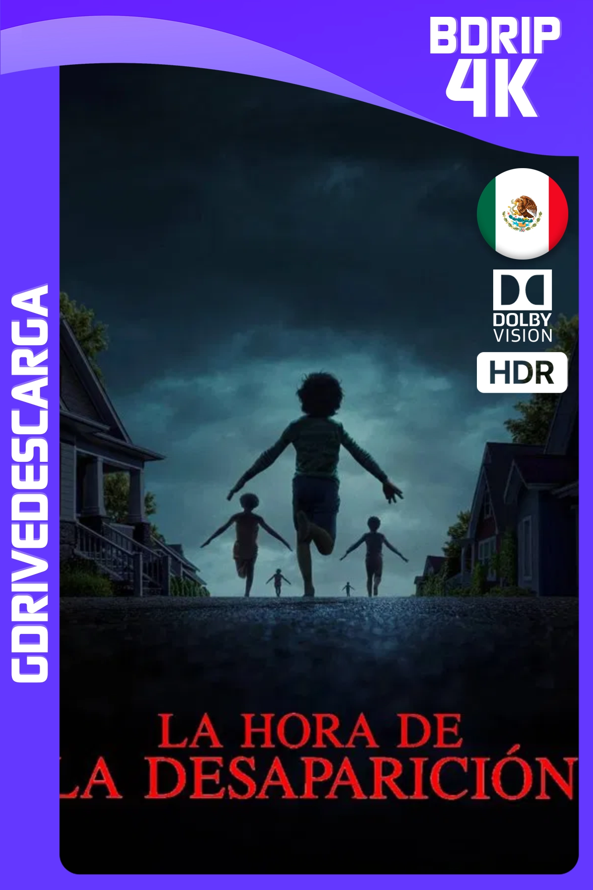 La Hora De La Desaparición (2025) BDRIP 4K DV HDR Latino-Inglés
