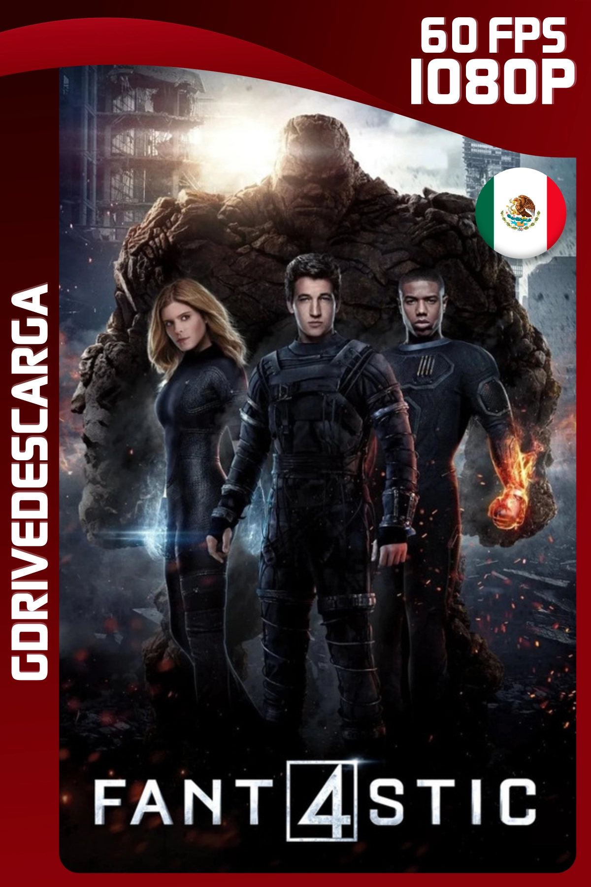 Los 4 Fantásticos (2015) BRRIP 1080p 60 FPS Latino-Inglés