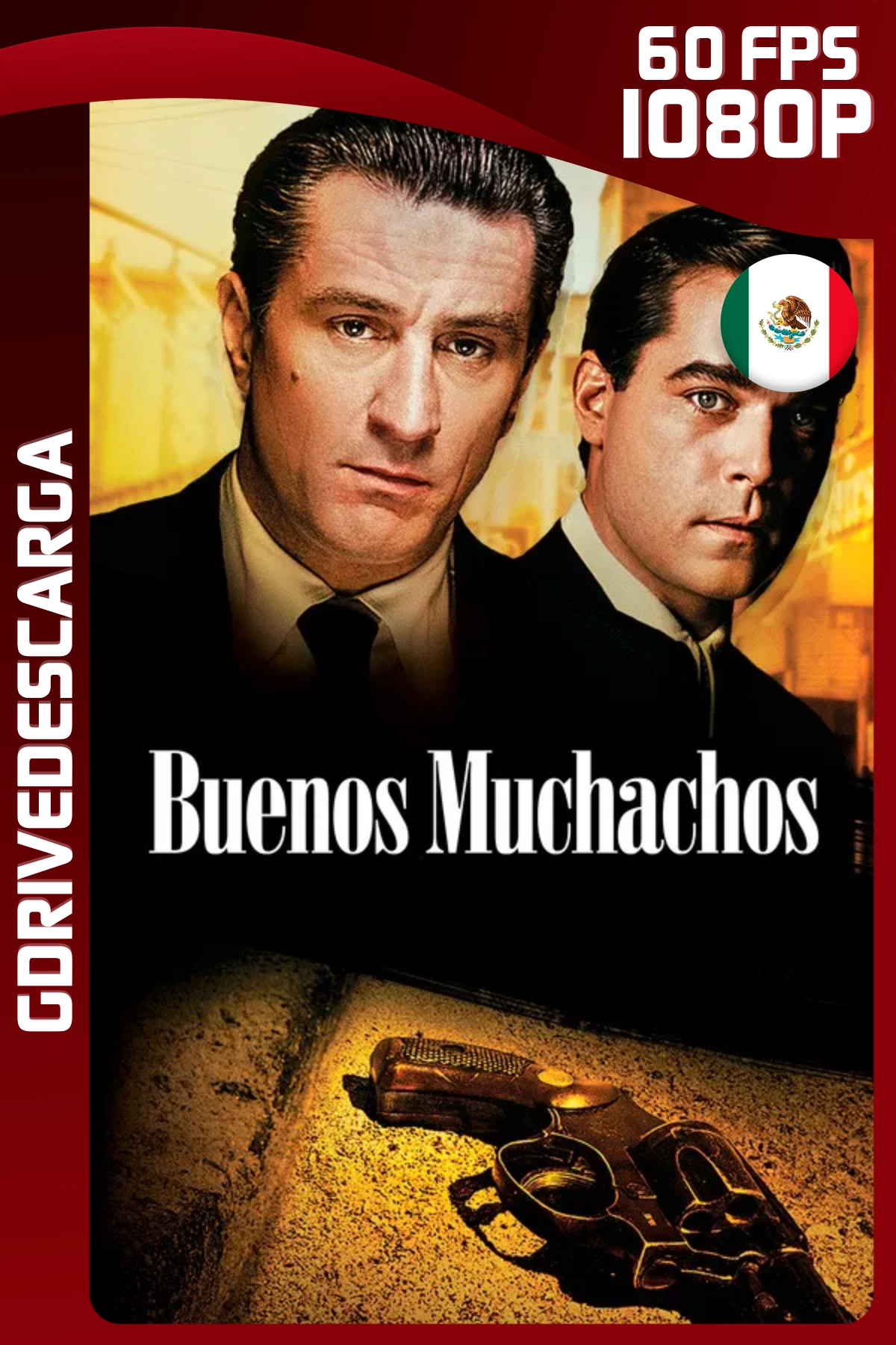 Buenos Muchachos (1990) BRRIP 1080p 60 FPS Latino-Inglés