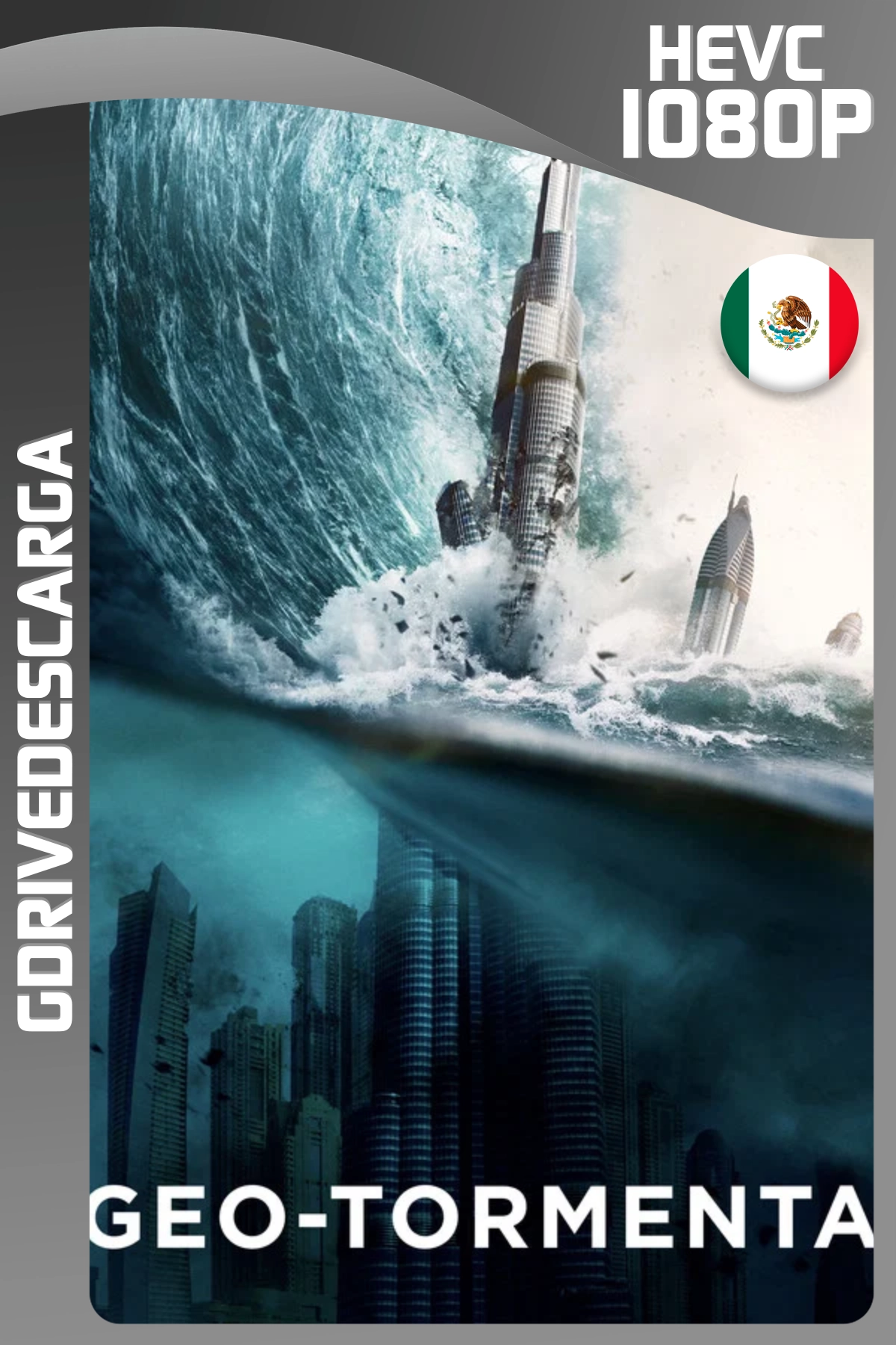 Geo-Tormenta (2017) BDRIP 1080p x265 10 Bits Latino-Inglés